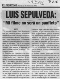 Luis Sepúlveda, "mi filme no será un panfleto"  [artículo]