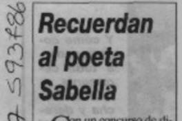Recuerdan al poeta Sabella  [artículo]