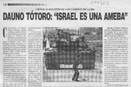 Dauno Tótoro, "Israel es una ameba"  [artículo] Arnaldo Pérez Guerra