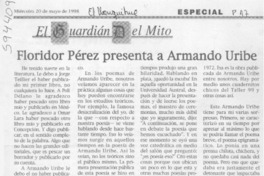 Floridor Pérez presenta a Armando Uribe  [artículo]