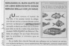 Nerudario, el buen gusto de un libro bien escrito donde Neruda brilla con J. M. Varas  [artículo] M. G. L.