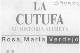 La Cutufa, su historia secreta  [artículo] Rosa María Verdejo