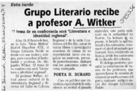 Grupo literario recibe a profesor A. Witker  [artículo]