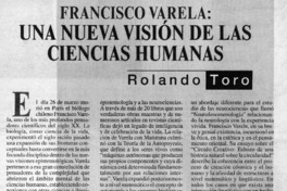 Francisco Varela, una nueva visión de las ciencias humanas  [artículo] Rolando Toro