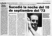Sucedió la noche del 10 de septiembre del '73  [artículo] Rigoberto Carvajal