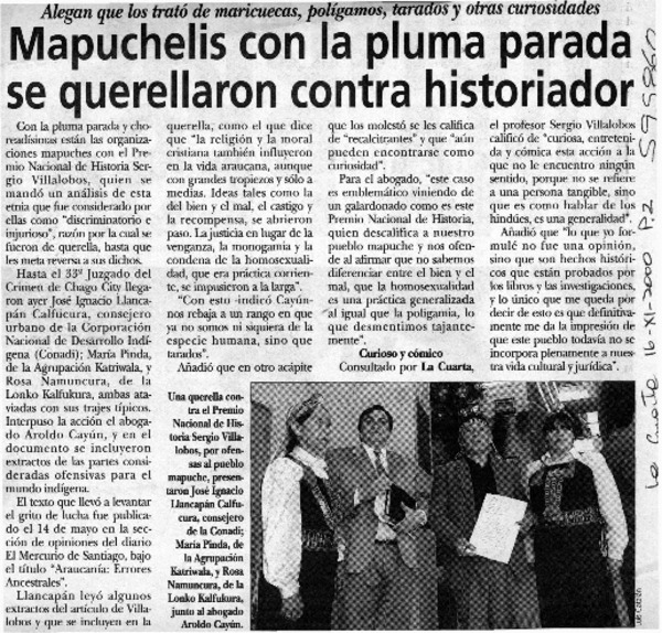 Mapuchelis con la pluma parada se querellaron contra historiador