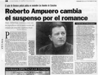 Roberto Ampuero cambia el suspenso por el romance  [artículo] Claudio Aguilera