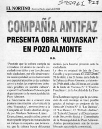 Compañía Antifaz presenta obra "Kuyaskay" en Pozo Almonte  [artículo] R. B.