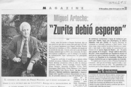Miguel Arteche, "Zurita debió esperar"  [artículo] X. V.