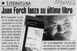 Juan Forch lanza su último libro  [artículo]