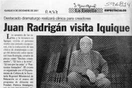 Juan Radrigán visita Iquique  [artículo]