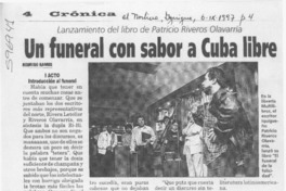 Un funeral con sabor a Cuba libre  [artículo] Rodrigo Ramos