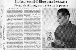 Profesor escribió libro para destacar a Diego de Almagro a través de la poesía  [artículo]