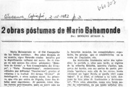 2 obras póstumas de Mario Bahamonde  [artículo] Benigno Avalos Ansieta.