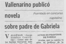 Vallenarino publicó novela sobre padre de Gabriela.