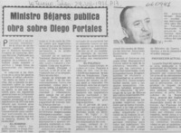 Ministro Béjares publica obra Diego Portales.
