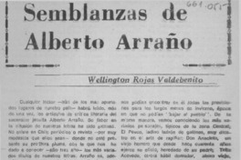 Semblanzas de Alberto Arraño  [artículo] Wellington Rojas Valdebenito.