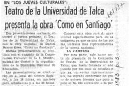 Teatro de la Universidad de Talca presenta la obra "Como en Santiago".  [artículo]