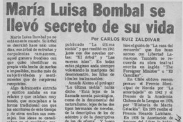 María Luisa Bombal se llevó secreto de su vida  [artículo] Carlos Ruiz Zaldívar.