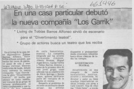 En una casa particular debutó la nueva compañía "Los Garrik".