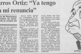Diego Barros Ortiz, "ya tengo redactada mi renuncia".