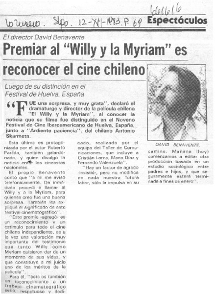Premiar al "Willy y la Myriam" es reconocer el cine chileno.