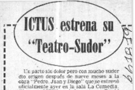El Ictus estrena su "Teatro-sudor".  [artículo]