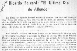 Ricardo Boizard: "El ultimo día de Allende".  [artículo]