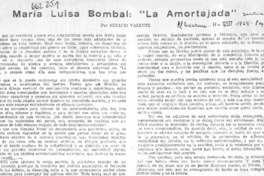 María Luisa Bombal, "La amortajada"  [artículo] Ignacio Valente.
