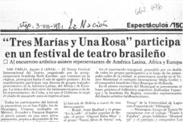 "Tres Marías y una Rosa" participa en un festival de teatro brasileño.  [artículo]