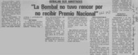 "La Bombal no tuvo rencor por no recibir Premio Nacional".  [artículo]