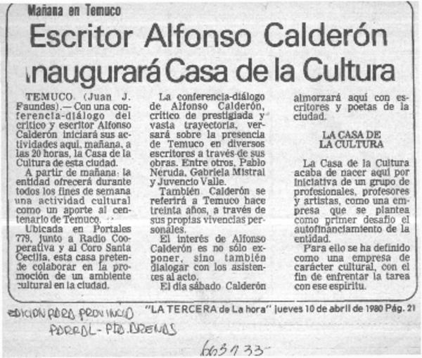 Escritor Alfonso Calderón inaugurará Casa de la Cultura.  [artículo]