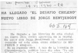 Ha llegado "El desafío chileno" nuevo libro de Jorge Bentjerodt.  [artículo]