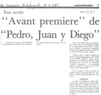 "Avant premiere" de "Pedro, Juan y Diego".