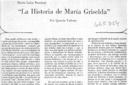 La historia de María Griselda  [artículo] Ignacio Valente.