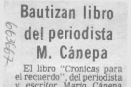 Bautizan libro del periodista M. Cánepa.