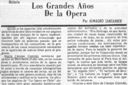 Los grandes años de la ópera  [artículo] Almagro Santander.