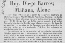 Hoy, Diego Barros; mañana, Alone.