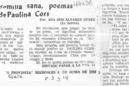 Y de la semilla sana, poemas de Paulina Cors  [artículo] Ana Iris Alvarez Núñez.