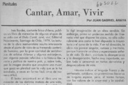Cantar, amar, vivir  [artículo] Juan Gabriel Araya.