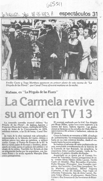 La Carmela revive su amor en TV 13.  [artículo]