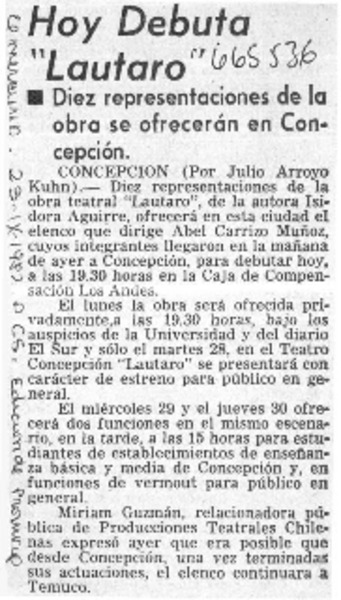 Hoy debuta "Lautaro"  [artículo] Julio Arroyo Kuhn.
