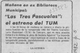 "Las Tres pascualas": el estreno del TUM.