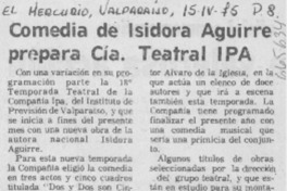 Comedia de Isidora Aguirre prepara Cía. Teatral IPA.