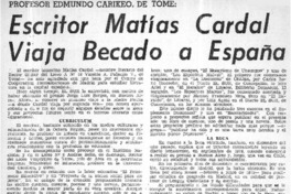 Escritor Matías Cardal viaja becado a España.  [artículo]