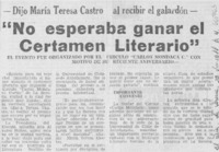 "No esperaba ganar el Certamen Literario".