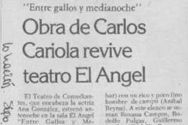 Obra de Carlos Cariola revive teatro El Angel.