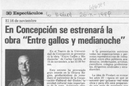 En Concepción se estrenará la obra "Entre gallos y medianoche".