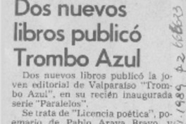 Dos nuevos libros publicó Trombo Azul.