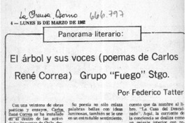 El árbol y sus voces (poemas de Carlos René Correa) grupo "Fuego" stgo.  [artículo] Federico Tatter.